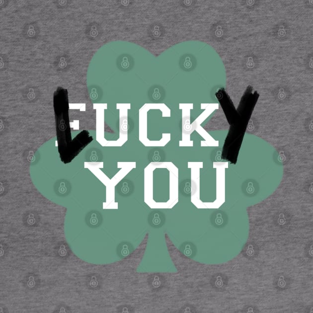 Lucky You - Clover by Unfluid